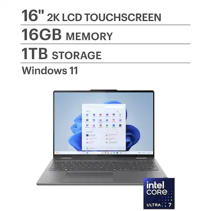 16" 2K LCD TOUCHSCREEN
16GB MEMORY
1TB STORAGE
Windows 11
Intel Core Ultra 7