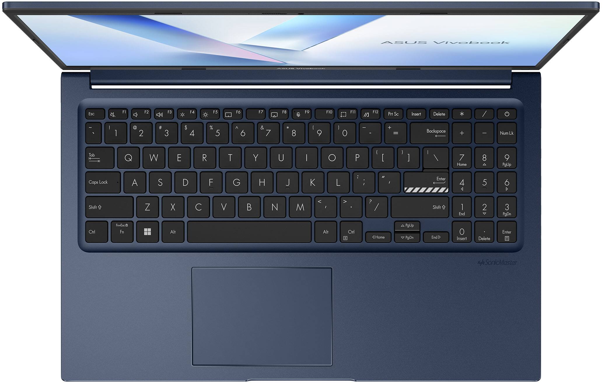 ASUS VivoBook

Esc F1 F2 F3 F4 F5 F6 F7 F8 F9 F10 F11 F12 Prt Sc Insert Delete

Tab Q W E R T Y U I O P [ ] \

Caps Lock A S D F G H J K L ; '

Shift Z X C V B N M , . /

Ctrl Fn Windows Alt

Num Lk 7 8 9 + Home

4 5 6 - 5 6 7 * 0 + Backspace

PgUp 1 2 3 Enter

PgDn 0 . Enter

Shift 1 2 3

End Insert Delete

High SonicMaster