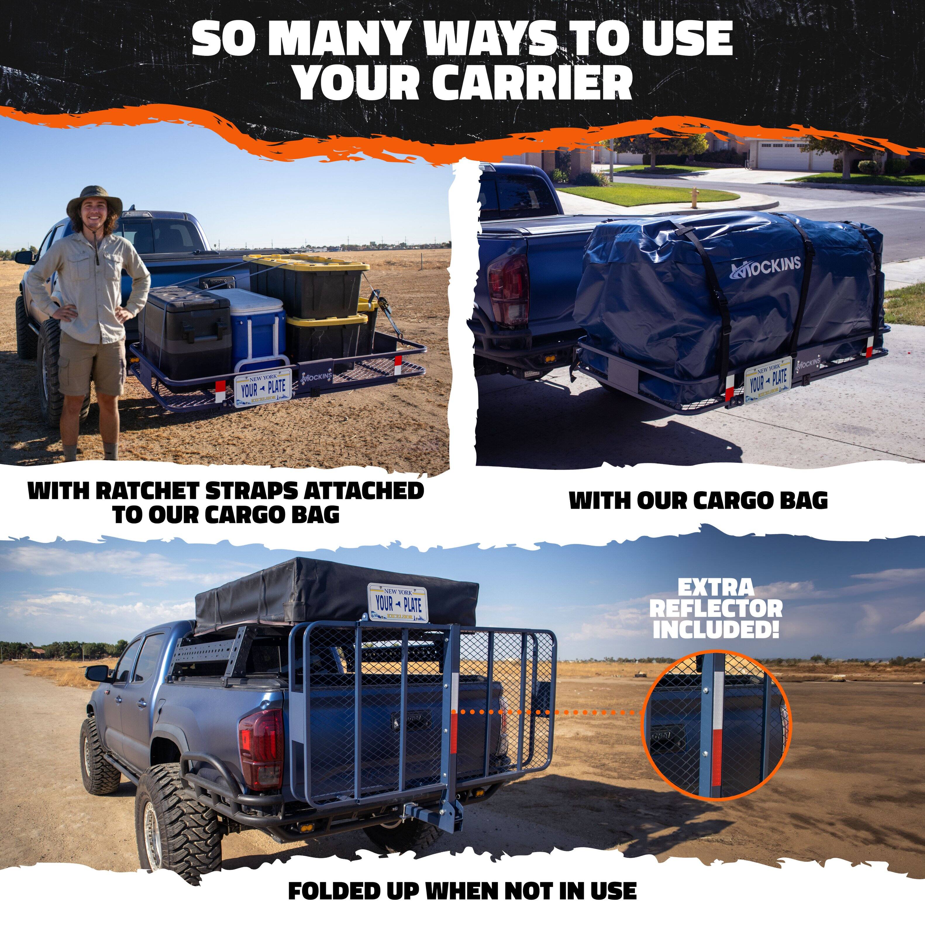 SO MANY WAYS TO USE YOUR CARRIER

- WITH RATCHET STRAPS ATTACHED TO OUR CARGO BAG
- WITH OUR CARGO BAG
- EXTRA REFLECTOR INCLUDED!
- FOLDED UP WHEN NOT IN USE