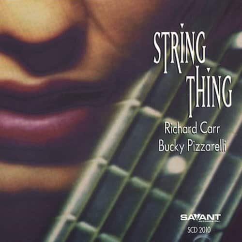 Carr,Richard / Pizzarelli,Bucky - String Thing   - COMPACT DISCS [CD] price history on PriceWatchPro