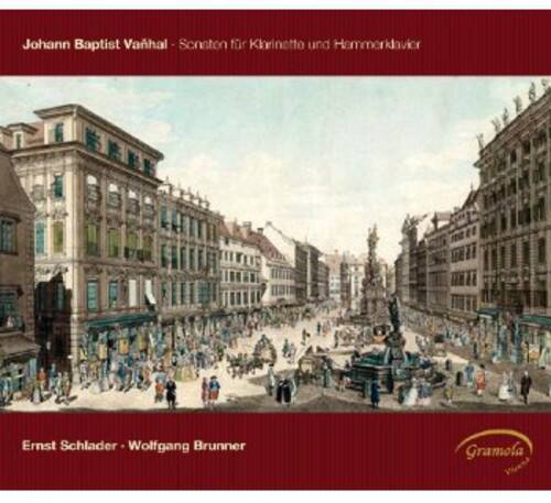 Johann Baptist Vanhal - Sonaten für Klarinette und Hammerklavier

Ernst Schlader - Wolfgang Brunner

Gramola