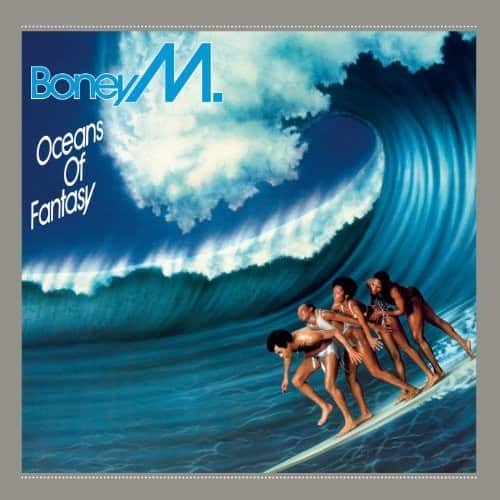 Boney M.  
Oceans Of Fantasy