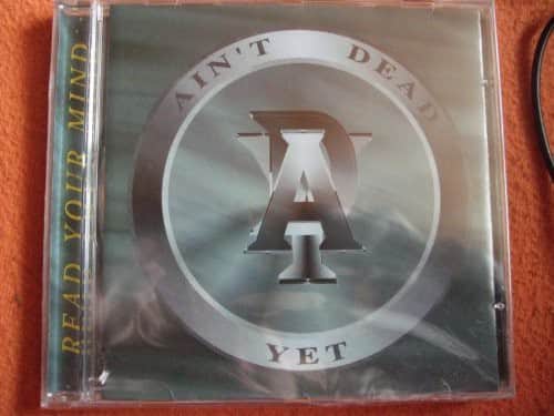 Ain't Dead Yet - Read Your Mind   - COMPACT DISCS [CD] price history on PriceWatchPro