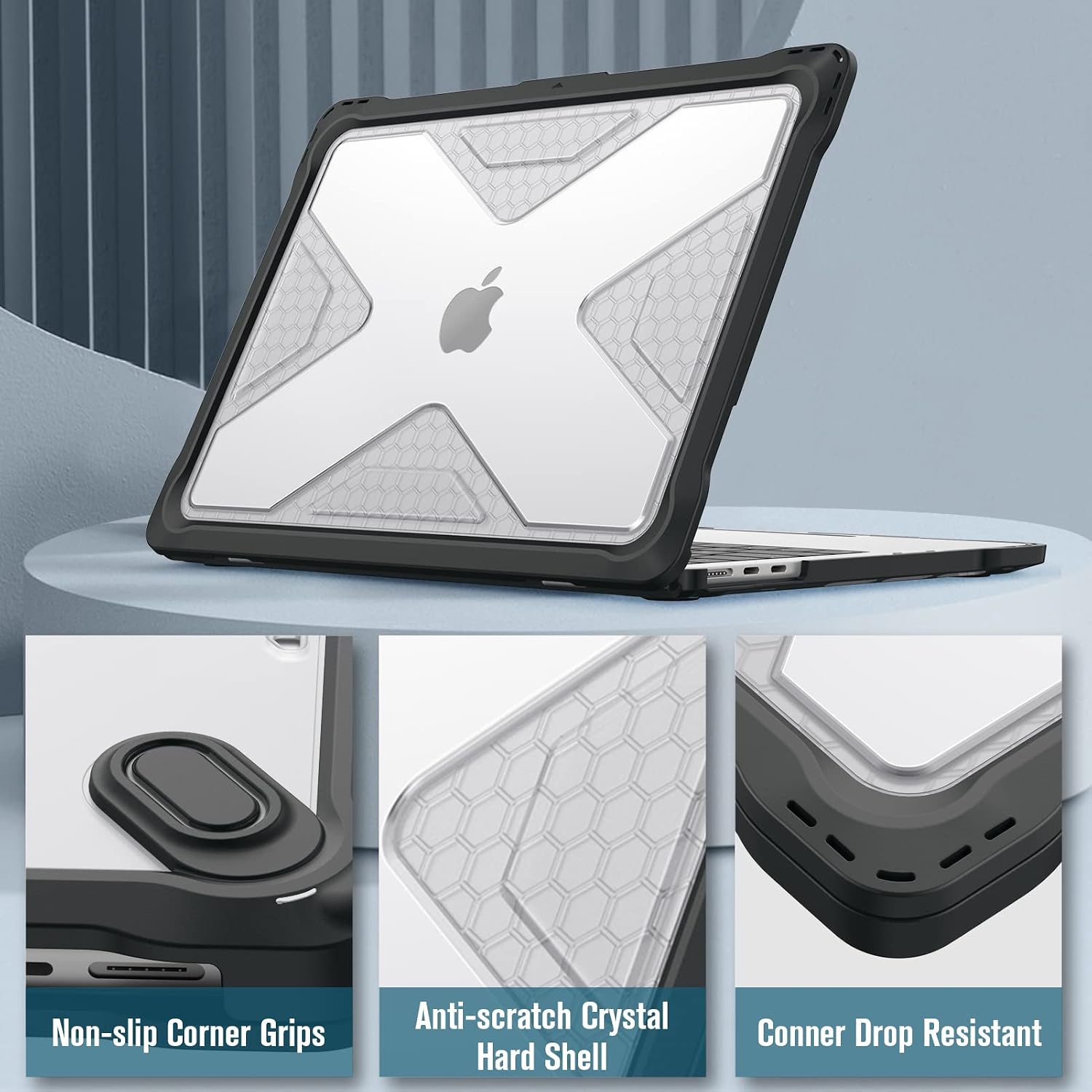 Non-slip Corner Grips  
Anti-scratch Crystal Hard Shell  
Corner Drop Resistant