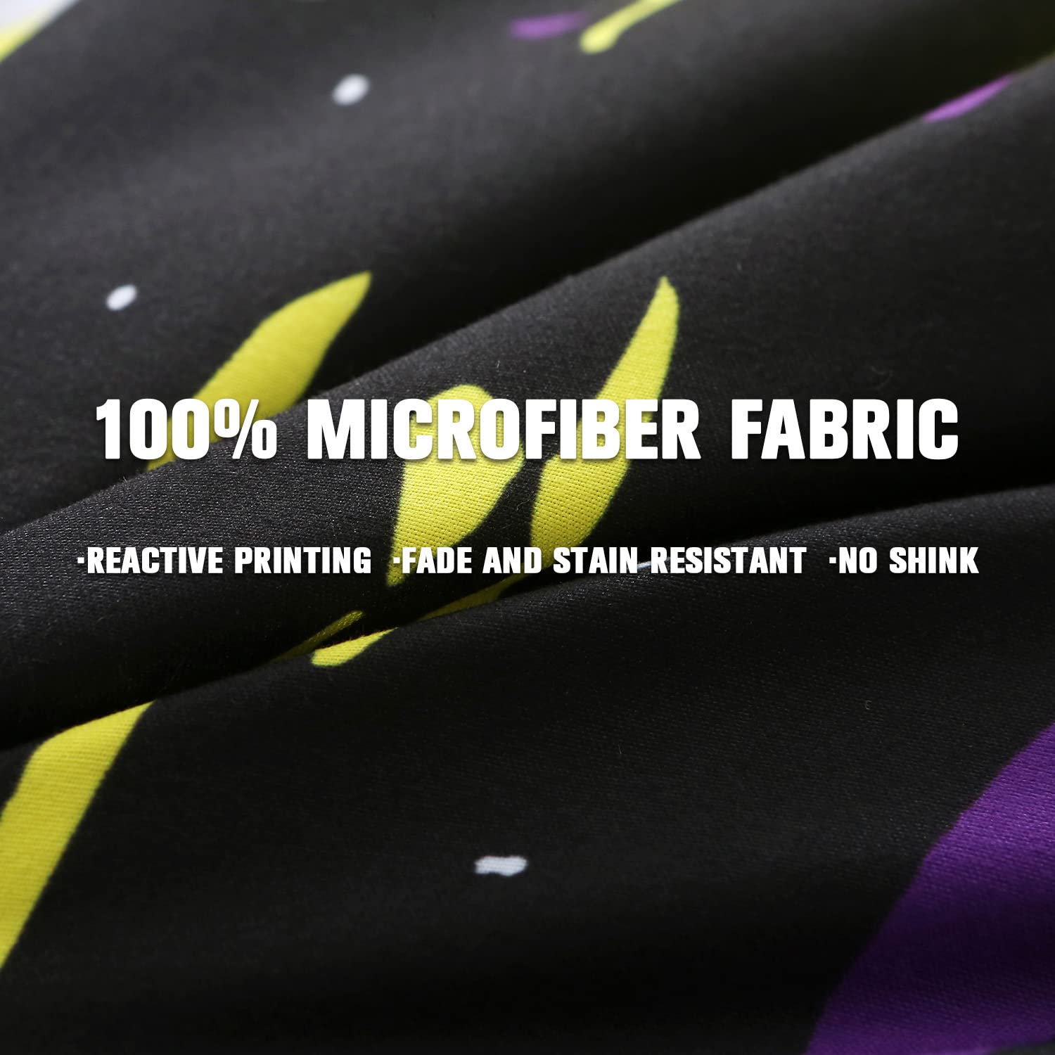 100% MICROFIBER FABRIC

- REACTIVE PRINTING
- FADE AND STAIN-RESISTANT
- NO SHINK