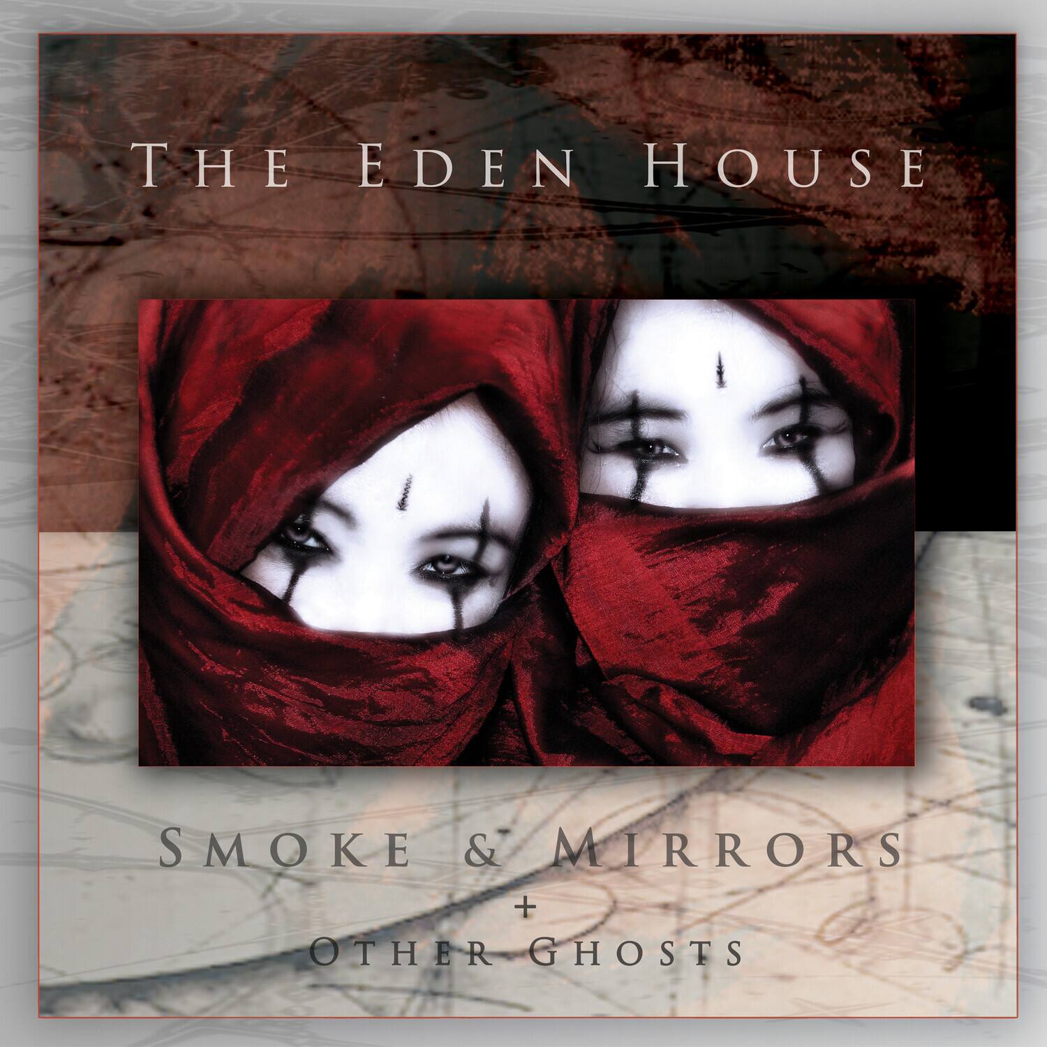 The Eden House  
Smoke & Mirrors + Other Ghosts