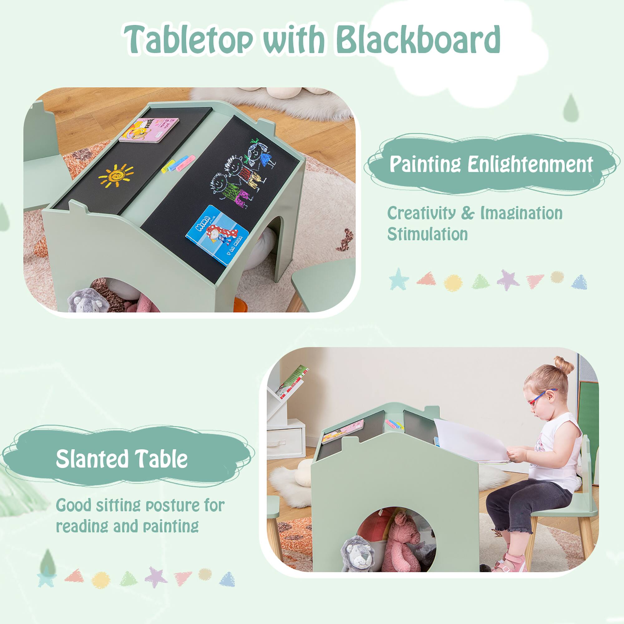 Tabletop with Blackboard

Painting Enlightenment  
Creativity & Imagination Stimulation

Slanted Table  
Good sitting posture for reading and painting