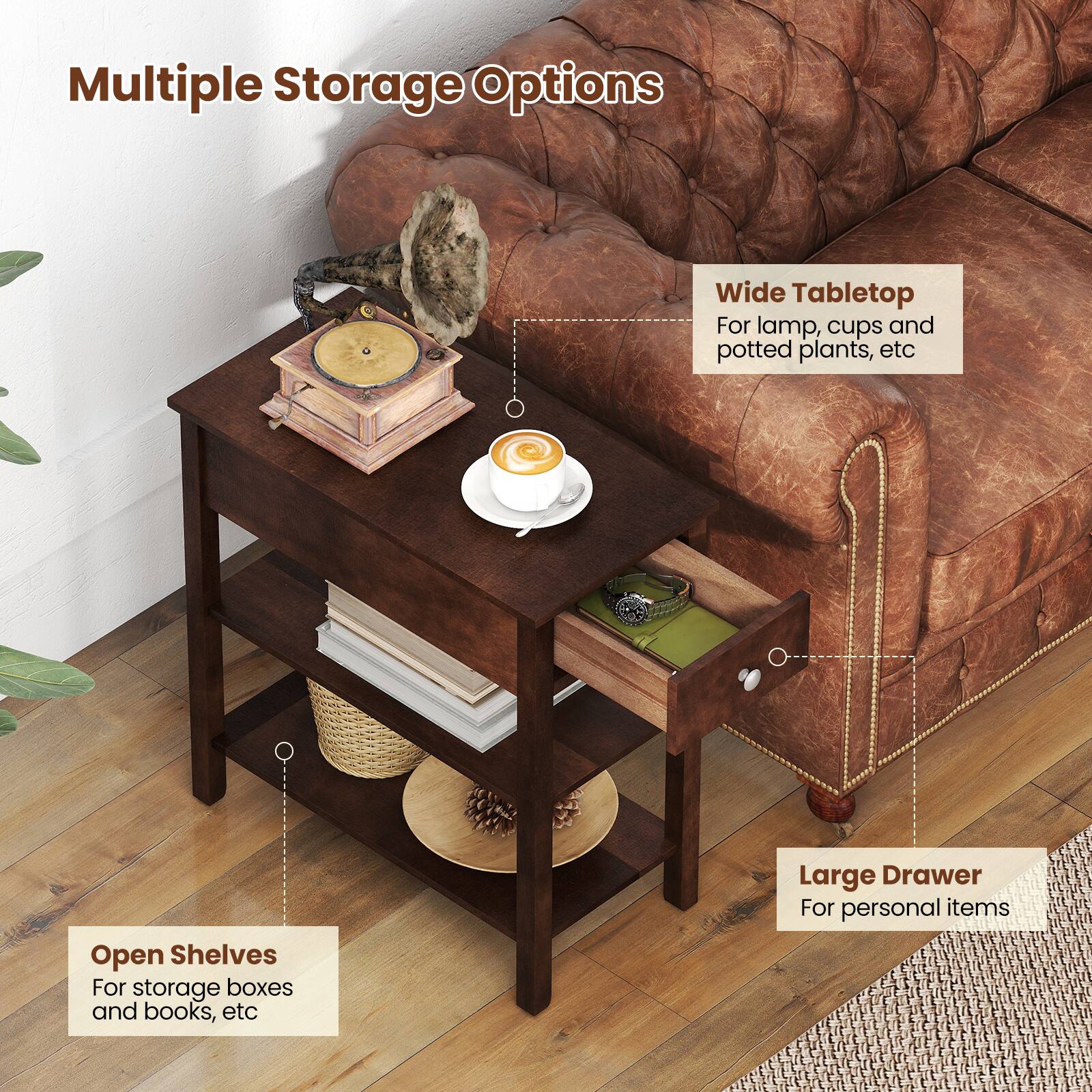 Multiple Storage Options

- Wide Tabletop
  - For lamp, cups, and potted plants, etc.

- Open Shelves
  - For storage boxes and books, etc.

- Large Drawer
  - For personal items