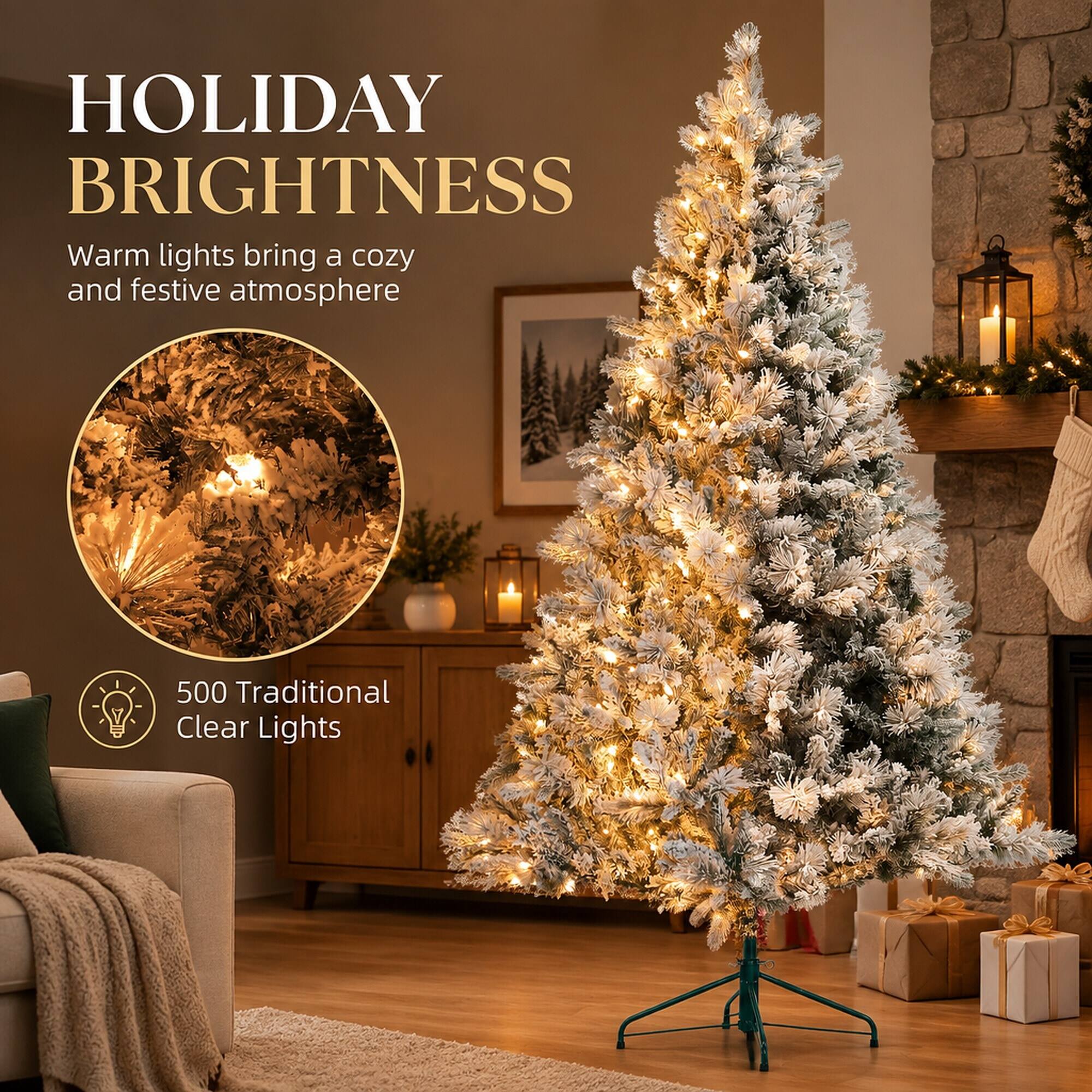 HOLIDAY BRIGHTNESS  
Warm lights bring a cozy and festive atmosphere  

500 Traditional Clear Lights