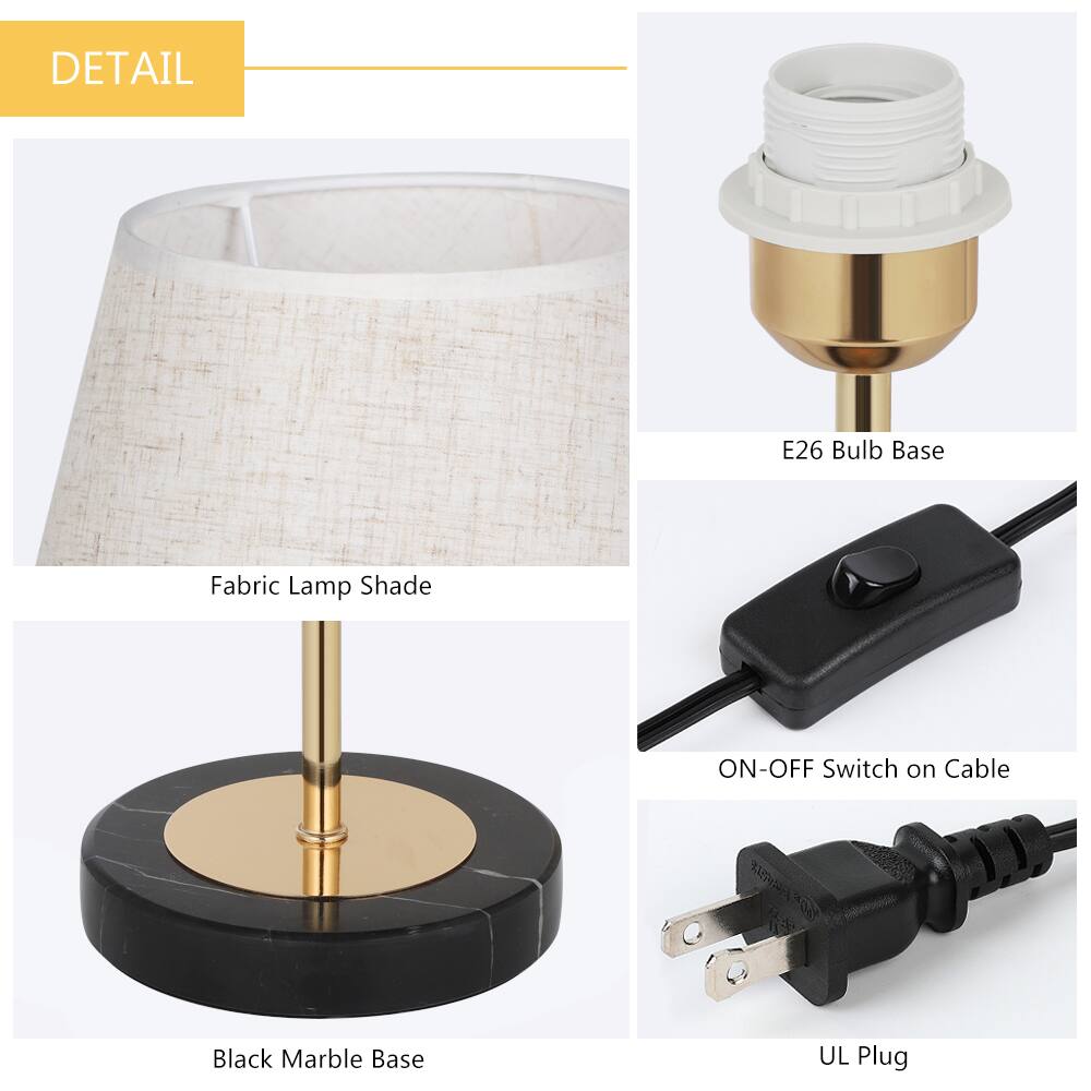 DETAIL
- E26 Bulb Base
- Fabric Lamp Shade
- ON-OFF Switch on Cable
- Black Marble Base
- UL Plug