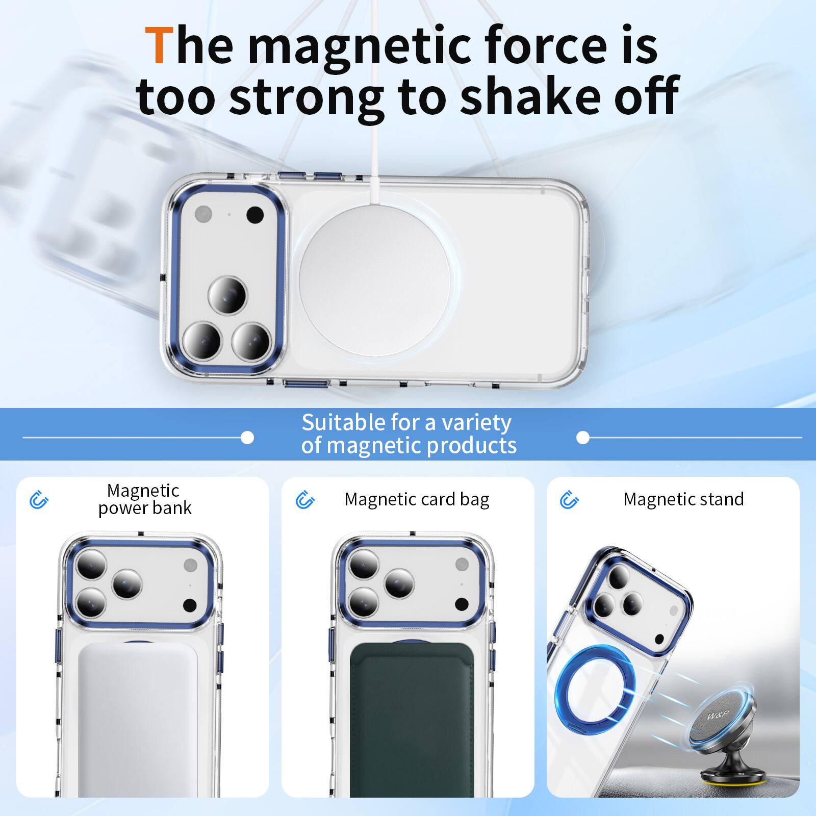 The magnetic force is too strong to shake off

Suitable for a variety of magnetic products

- Magnetic power bank
- Magnetic card bag
- Magnetic stand