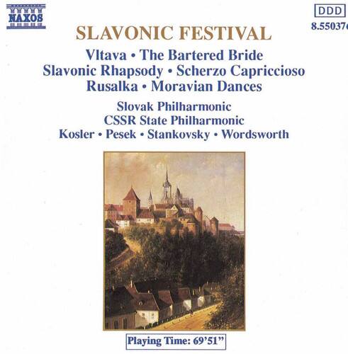 SLAVONIC FESTIVAL  
Vltava • The Bartered Bride  
Slavonic Rhapsody • Scherzo Capriccioso  
Rusalka • Moravian Dances  

Slovak Philharmonic  
CSSR State Philharmonic  
Kosler • Pesek • Stankovsky • Wordsworth  

Playing Time: 69'51"  

DDD NAXOS 8.55037