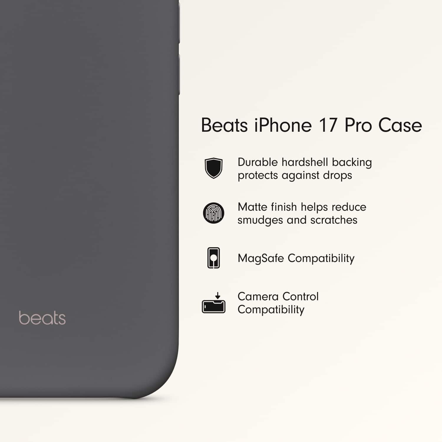 Beats iPhone 17 Pro Case
- Durable hardshell backing protects against drops
- Matte finish helps reduce smudges and scratches
- MagSafe Compatibility
- Camera Control Compatibility