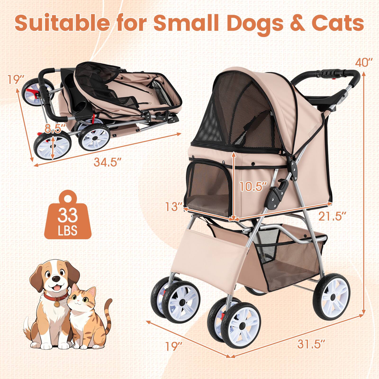 Suitable for Small Dogs & Cats

19"
40"
8.5"
34.5"
10.5"
33 LBS
13"
21.5"
19"
31.5"