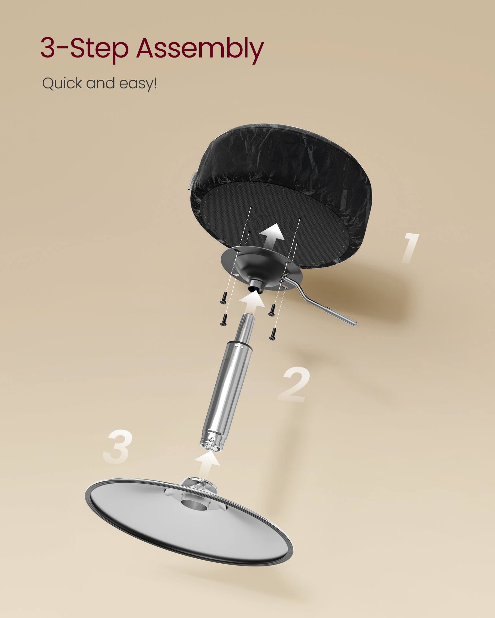 3-Step Assembly  
Quick and easy!  

1  
2  
3
