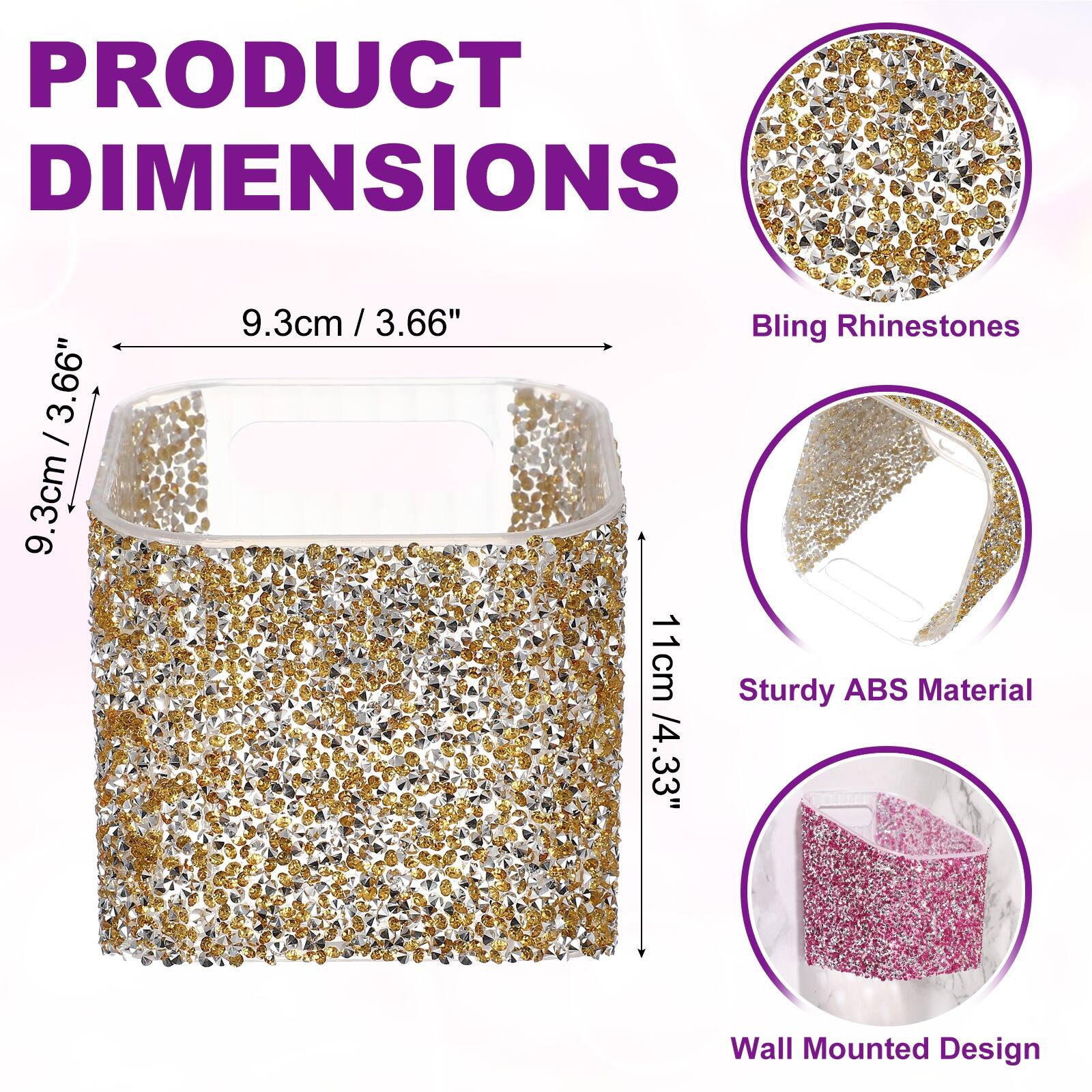 PRODUCT DIMENSIONS

9.3cm / 3.66"  
11cm / 4.33"

Bling Rhinestones  
Sturdy ABS Material  
Wall Mounted Design
