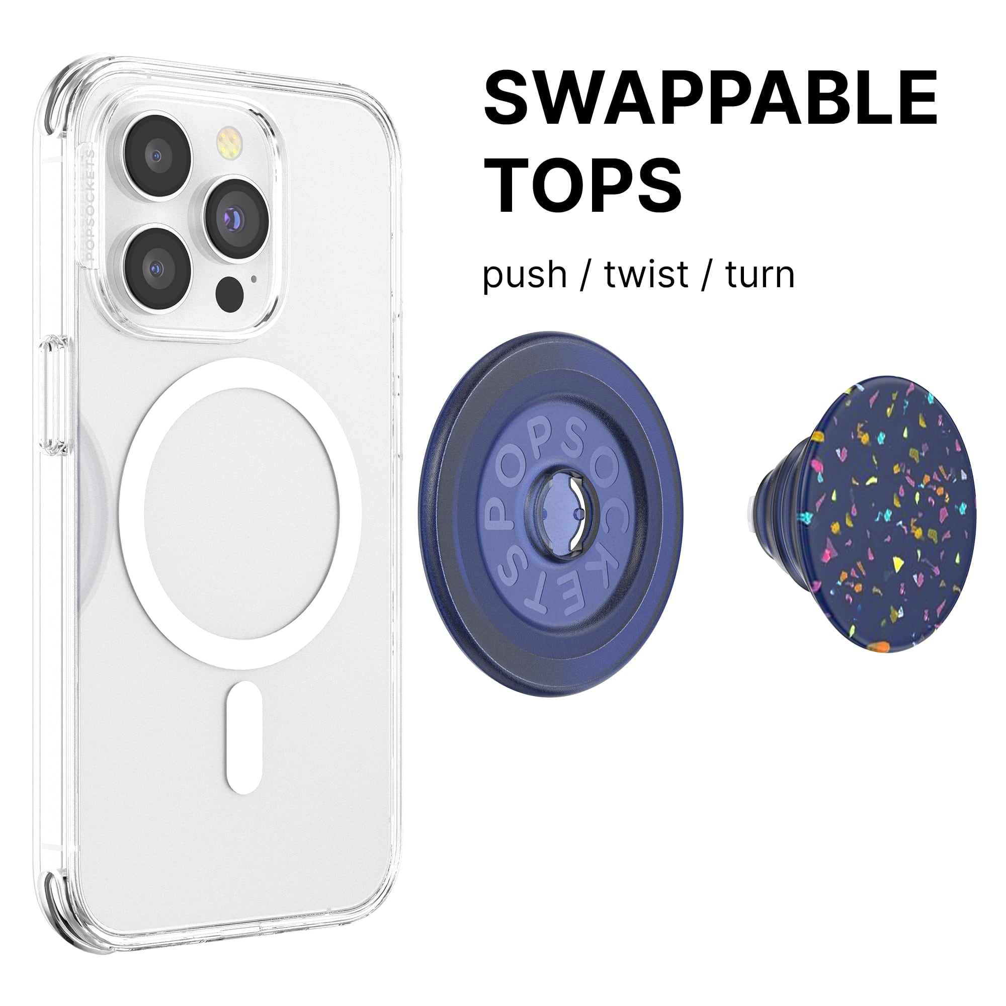 The text on the image reads "SWAPPABLE TOPS push / twist / turn."