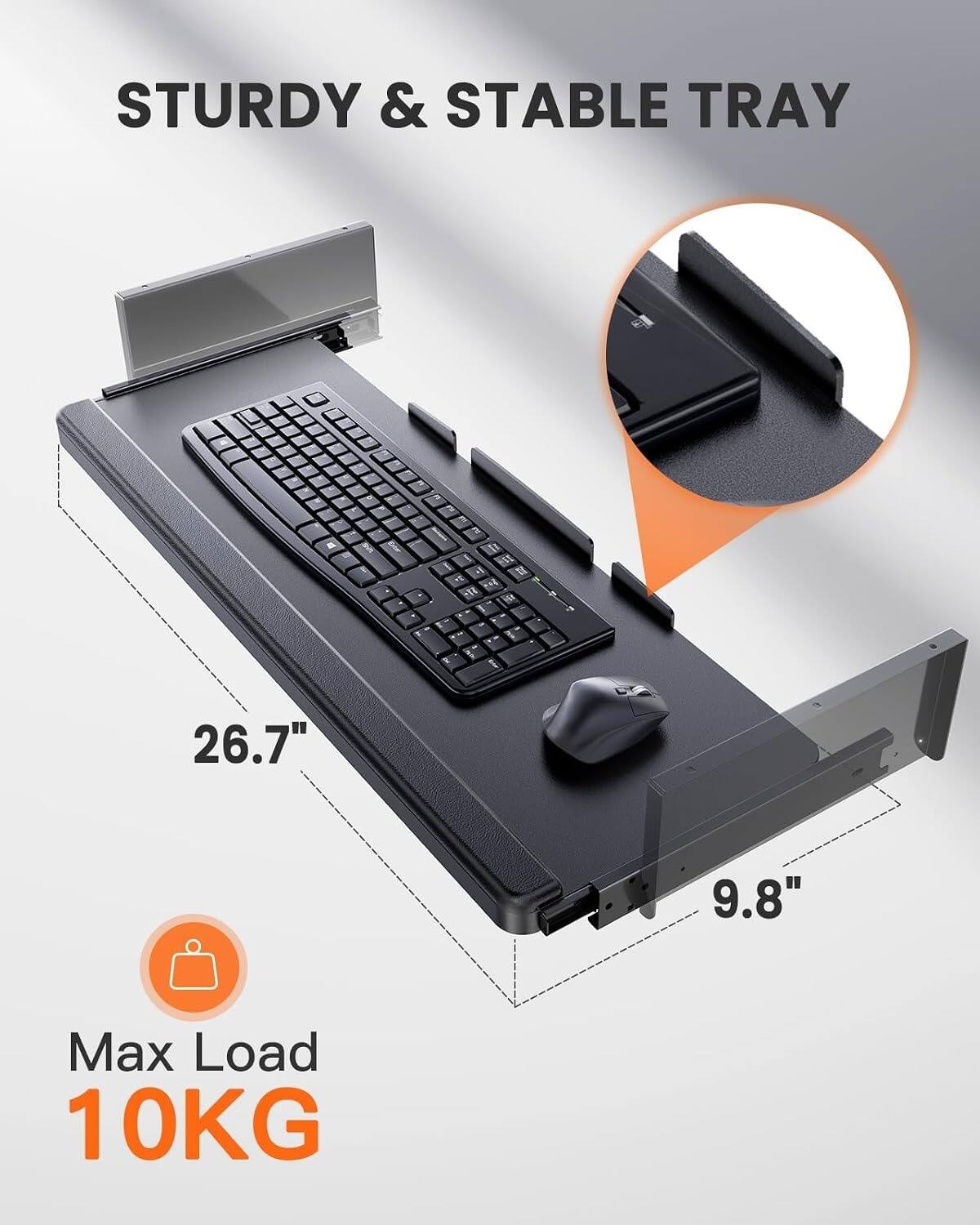 STURDY & STABLE TRAY

26.7" x 9.8"

Max Load 10KG