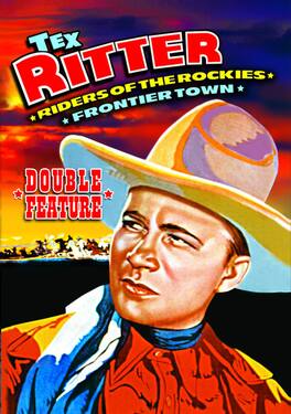 Tex Ritter Double Feature: Riders of The Rockies (1937 - DVD