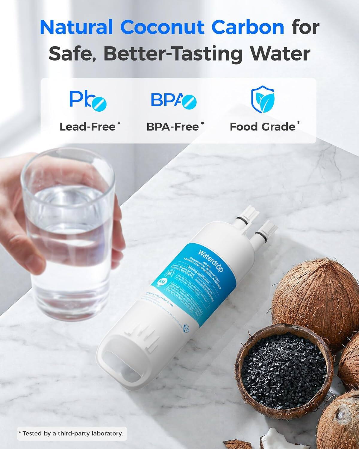 Natural Coconut Carbon for Safe, Better-Tasting Water

Pb
BPA
Lead-Free* BPA-Free*
Food Grade*
6 NSF

REGRADIA Replacement YOU Waterdrop MD+78 Operating WARREZZA specification OVERMINW

*Tested by a third-party laboratory.