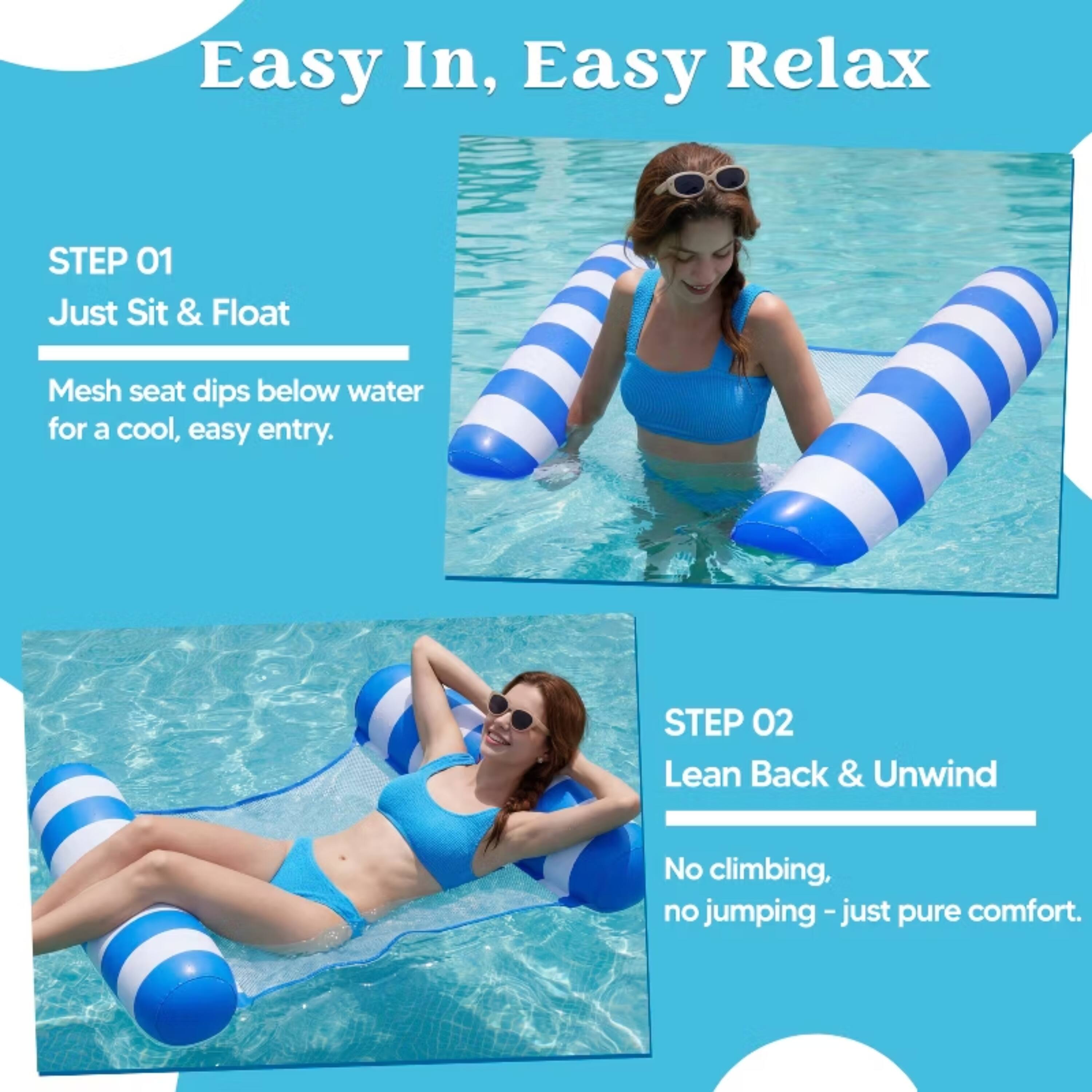 Easy In, Easy Relax

STEP 01
Just Sit & Float
Mesh seat dips below water for a cool, easy entry.

STEP 02
Lean Back & Unwind
No climbing, no jumping - just pure comfort.