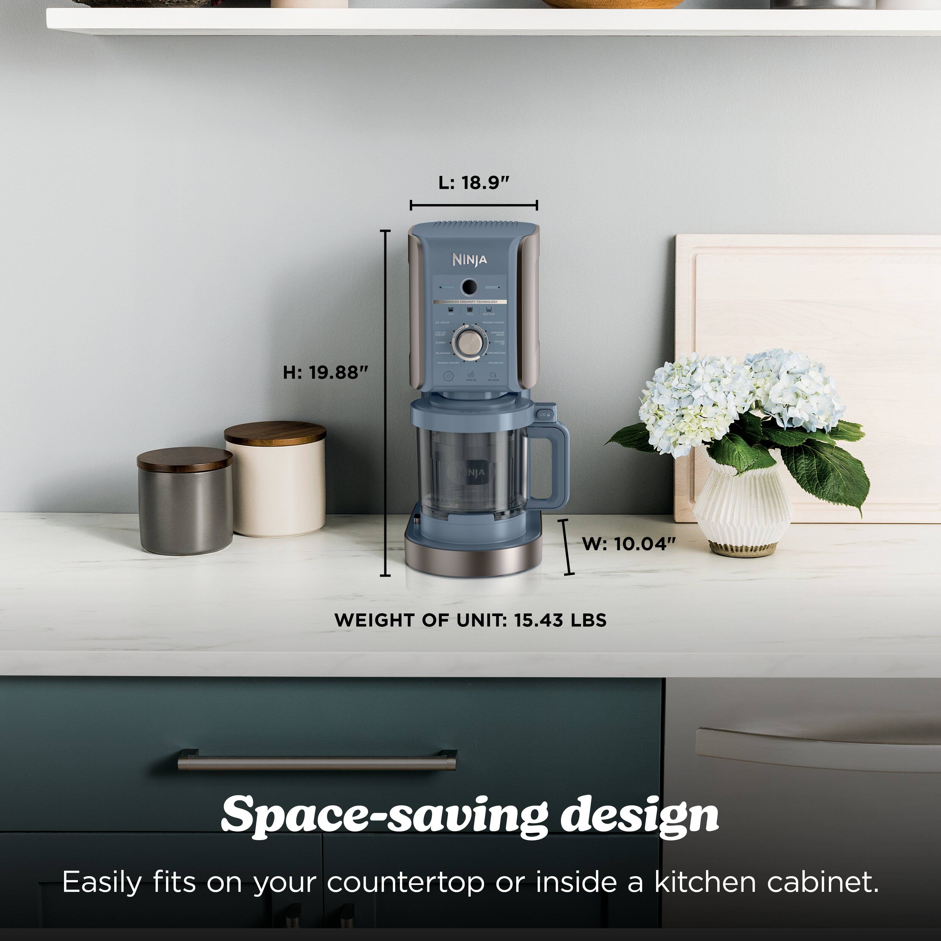 18.9"  
NINJA  
-  
H: 19.88"  
W: 10.04"  
WEIGHT OF UNIT: 15.43 LBS  
Space-saving design  
Easily fits on your countertop or inside a kitchen cabinet.