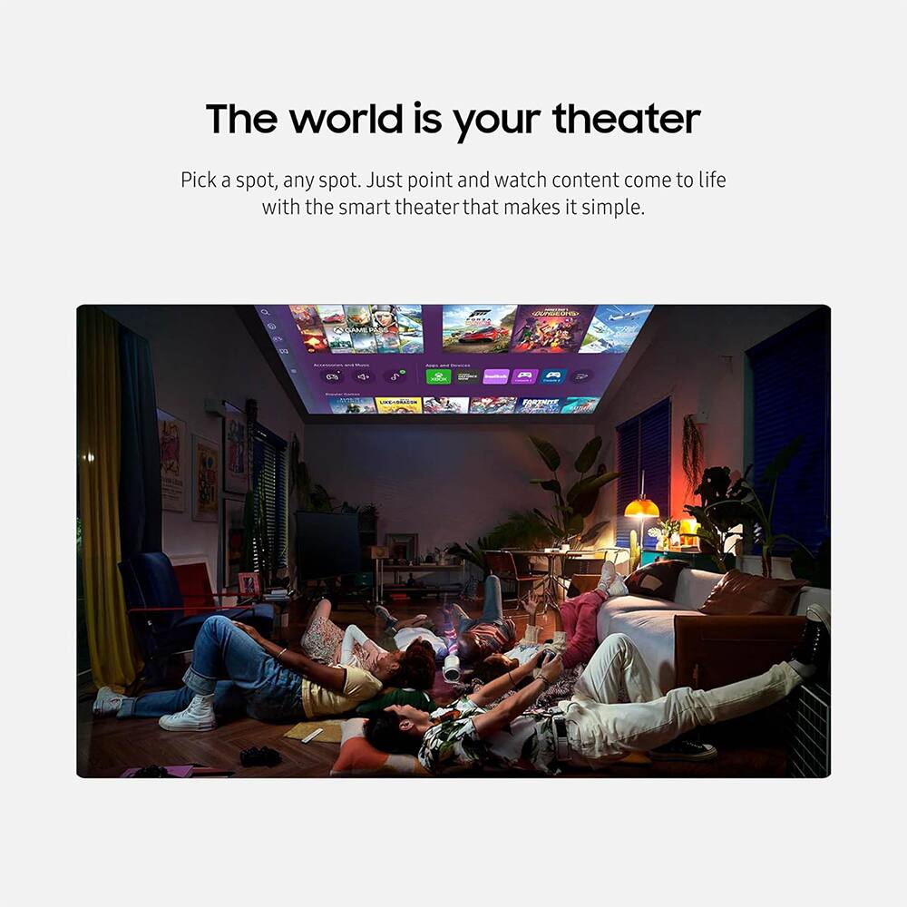 The world is your theater  
Pick a spot, any spot. Just point and watch content come to life with the smart theater that makes it simple.