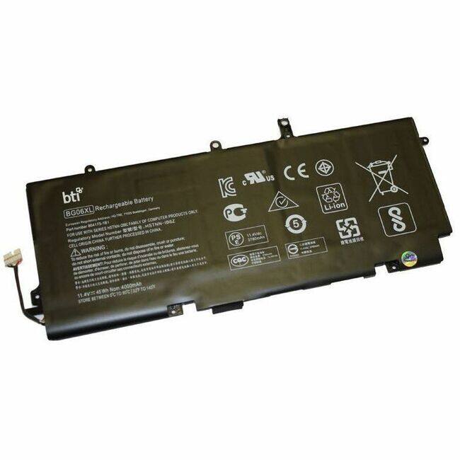 bti  
BG06XL Rechargeable Battery  
FOR USE WITH HSTNN-I86Z ONLY  
11.4V 4500mAh 45Wh  
Li-ion  

WARNING:  
This battery is intended for use with HSTNN-I86Z. Do not use with other models.  
Do not dispose of in fire or water.  
Do not short circuit.  
Do not disassemble or modify.  
Do not expose to high temperatures.  

CE  
cULus  
RoHS  
Li-ion  
5  
CG  
CQC  
PS  
11.4V 4500mAh 45Wh  
11.4V 4500mAh 45Wh  
Made in China  
Model Number: BG06XL  
Regulated in China  
Further processed in China  
11.4V 4500mAh 45Wh  
11.4V 4500mAh 45Wh  
11.4V 4500mAh 45Wh
