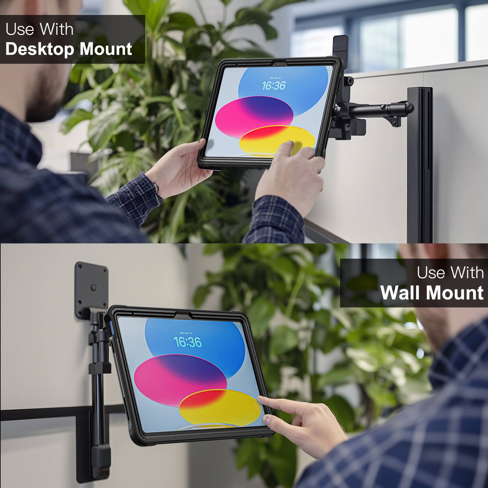 Use With Desktop Mount  
16:36  

Use With Wall Mount  
16:36