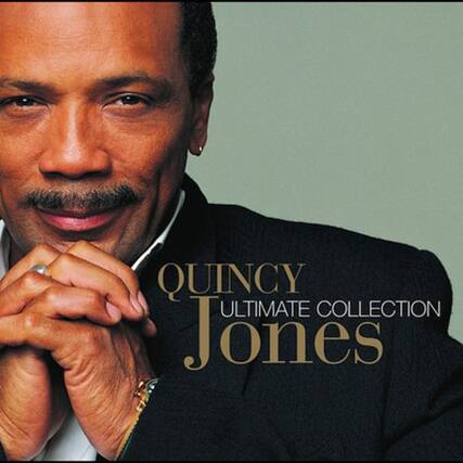 QUINCY
ULTIMATE COLLECTION
Jones