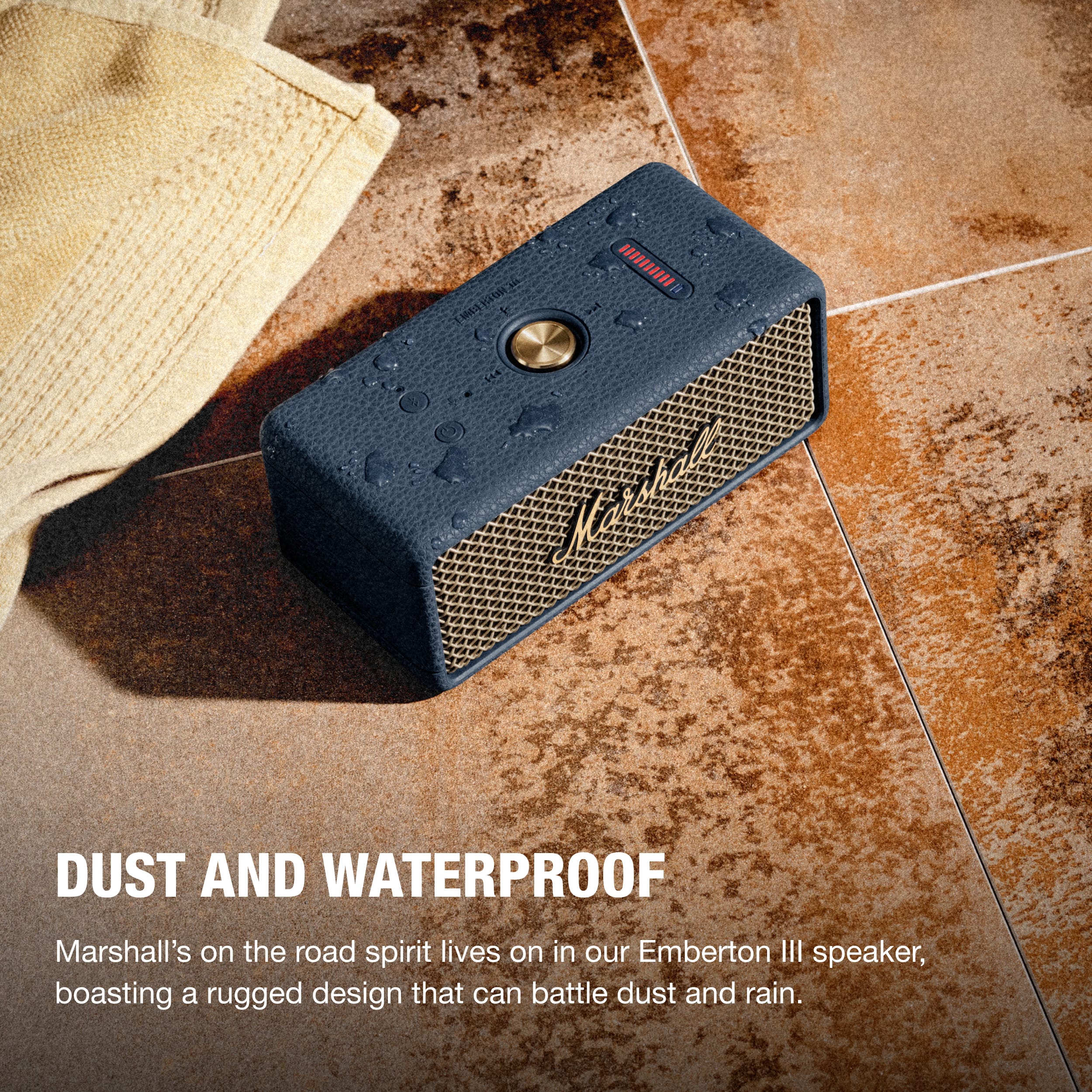 Dust and waterproof Marshall's on the road spirit lives on in our Emberton III speaker, boasting a rugged design that can battle dust and rain.