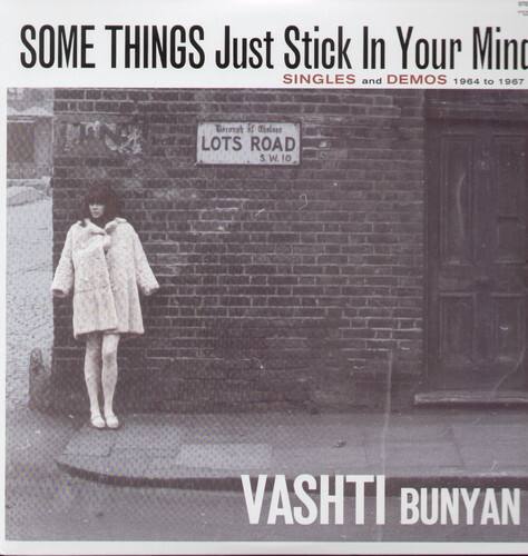 SOME THINGS Just Stick In Your Mind  
SINGLES and DEMOS 1964 to 1967  

LOTS ROAD  
S.W. 10  

VASHTI BUNYAN
