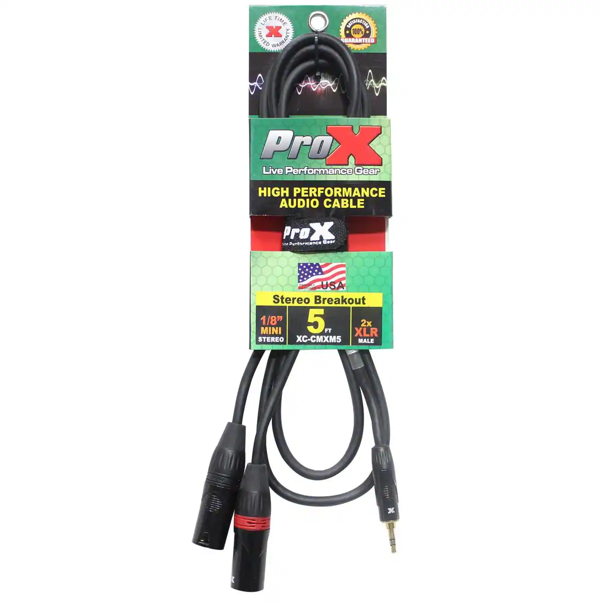 LIFETIME LIMITED WARRANTY
100% GUARANTEED

ProX Live Performance Gear
HIGH PERFORMANCE AUDIO CABLE
ProX Performance Gear
USA Stereo Breakout 1/8" 5ft 2x MINI FT XLR STEREO XC-CMXM5 MALE