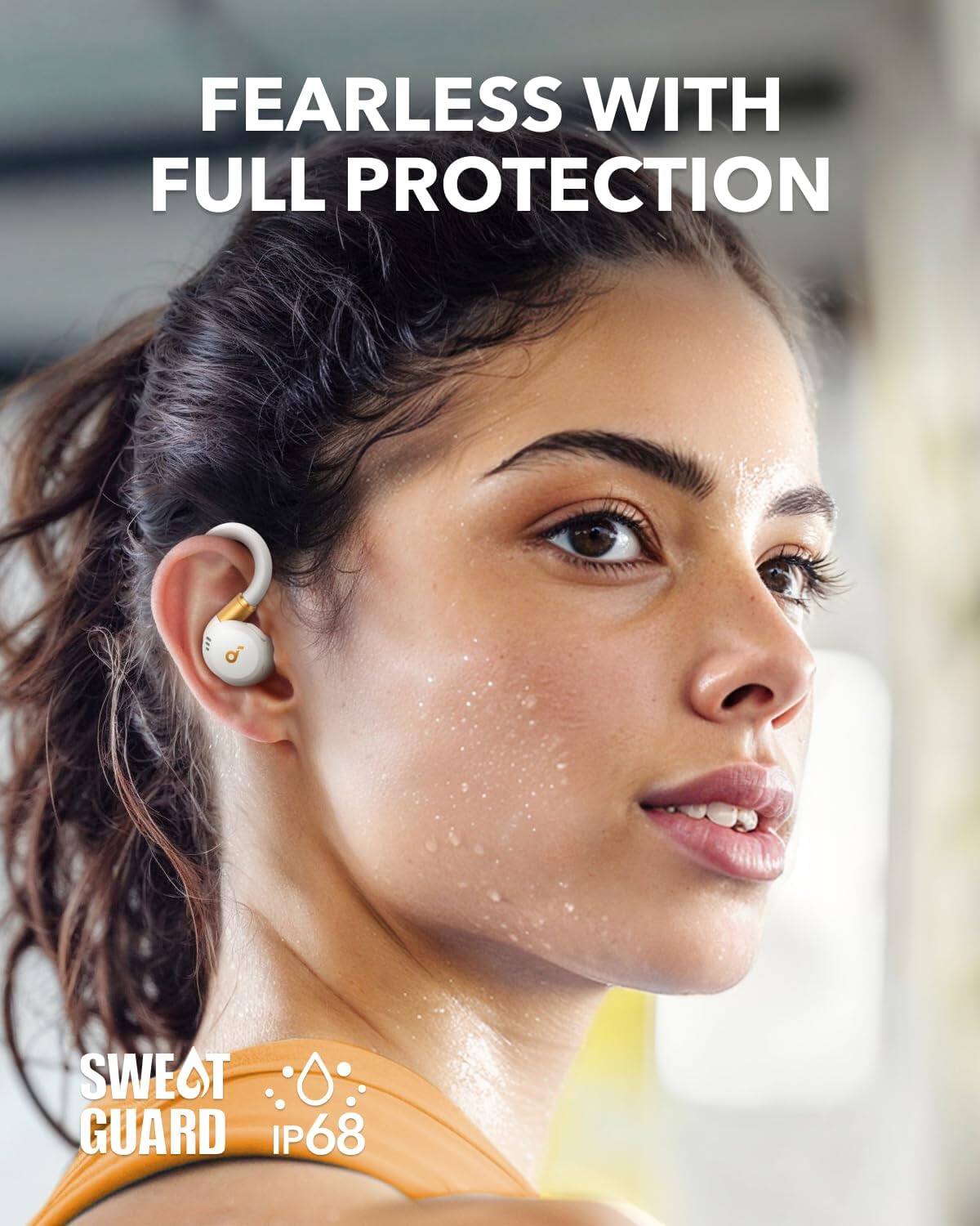 FEARLESS WITH FULL PROTECTION

SWEAT GUARD IP68