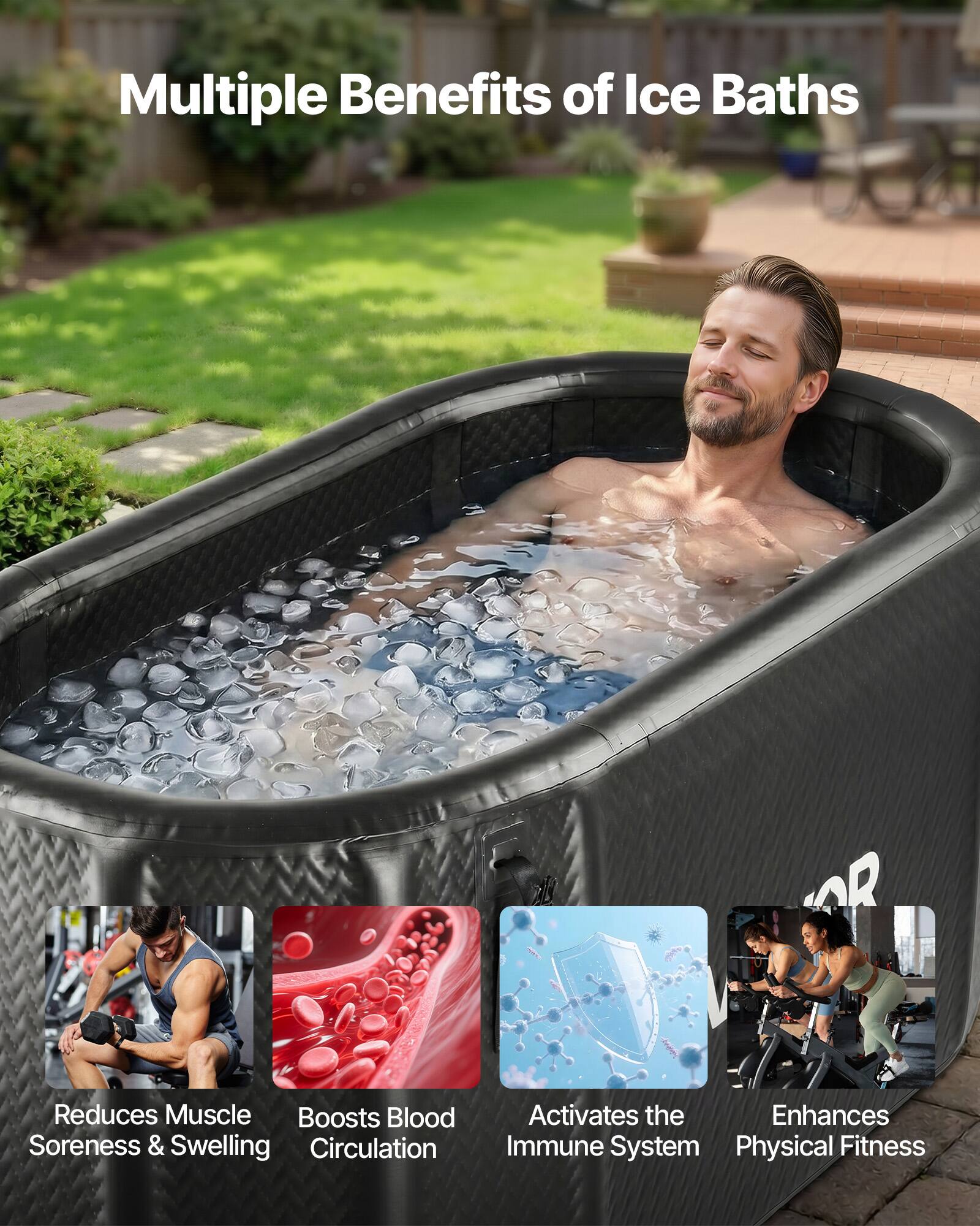 Multiple Benefits of Ice Baths

- Reduces Muscle Soreness & Swelling
- Boosts Blood Circulation
- Activates the Immune System
- Enhances Physical Fitness