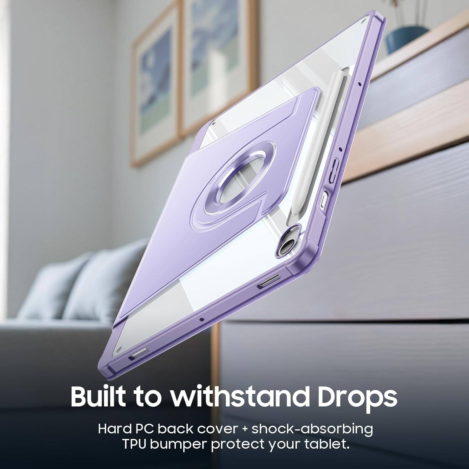 Built to withstand Drops  
Hard PC back cover + shock-absorbing TPU bumper protect your tablet.
