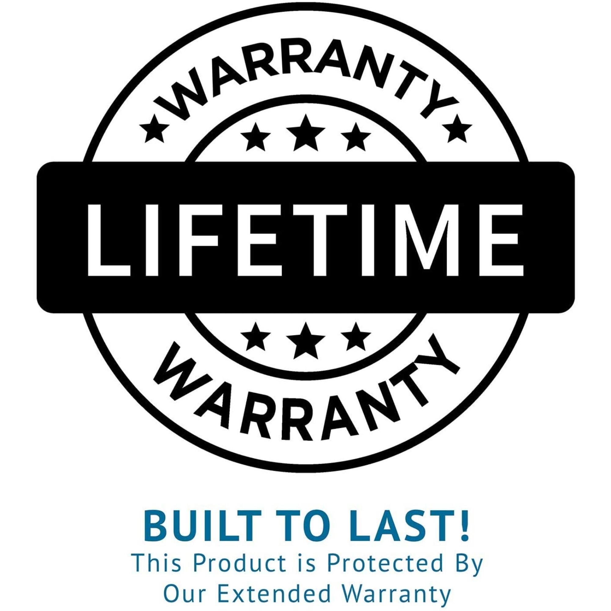 LIFETIME WARRANTY BUILT TO LAST! This Product is Protected By Our Extended Warranty
