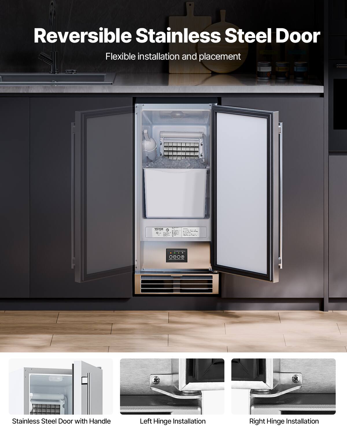 Reversible Stainless Steel Door  
Flexible installation and placement  

Stainless Steel Door with Handle  
Left Hinge Installation  
Right Hinge Installation