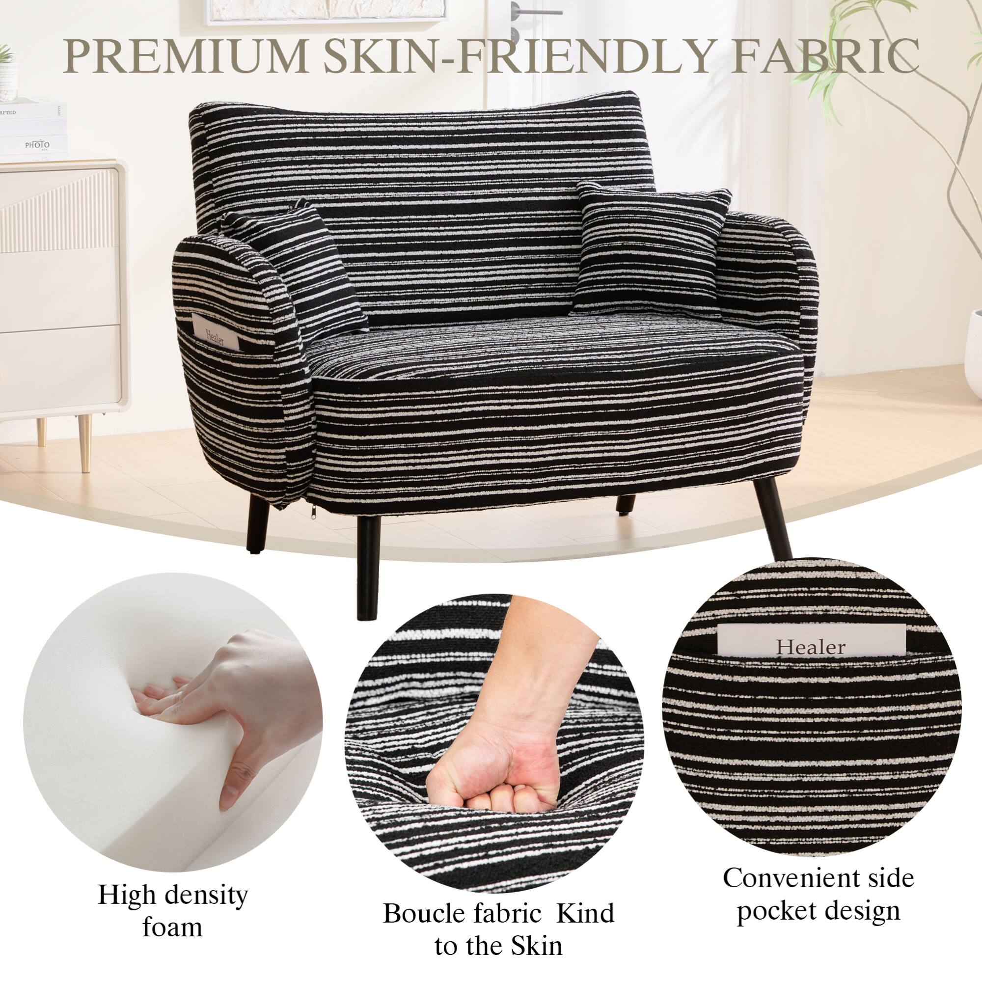 PREMIUM SKIN-FRIENDLY FABRIC

- High density foam
- Boucle fabric Kind to the Skin
- Convenient side pocket design