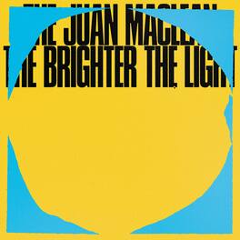 The Juan MacLean - The Brighter the Light - VINYL LP