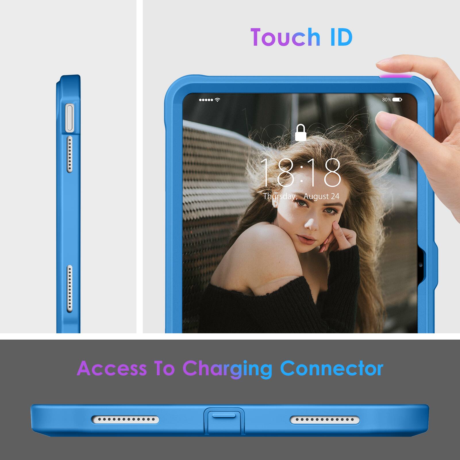 Touch ID

18:18 Thursday, August 24

Access To Charging Connector
