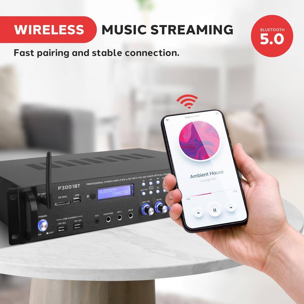 WIRELESS MUSIC STREAMING  
Fast pairing and stable connection.  

BLUETOOTH 5.0  

P3001BT  
PROFESSIONAL STEREO AMPLIFIER / MP3 TUNER  

- BT ANT  
- OPTICAL  
- ODA  
- M AM  
- TUNER  
- AMPLIFIER / MP3  
- STEREO  

- USB  
- AUX  
- REMOTE  
- MIC 1  
- MIC 2  

- POWER  
- USB CHARGE  
- SV/ZA  
- SV/ZA  

- ON/OFF  

Ambient House  
Lounge Hits  

3:25