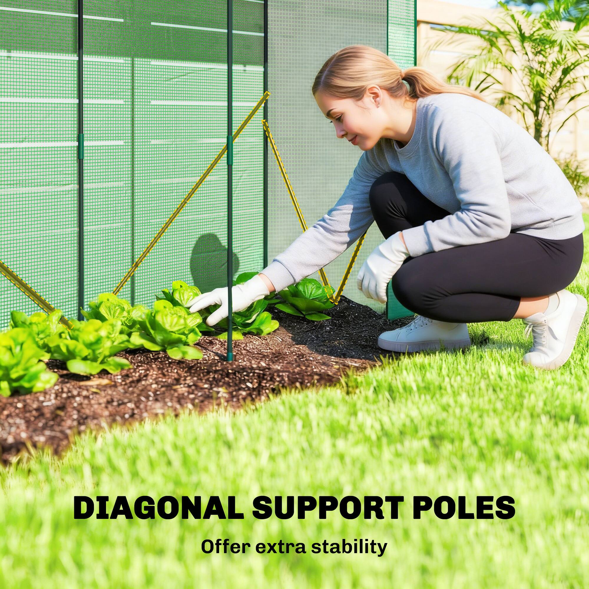 DIAGONAL SUPPORT POLES  
Offer extra stability