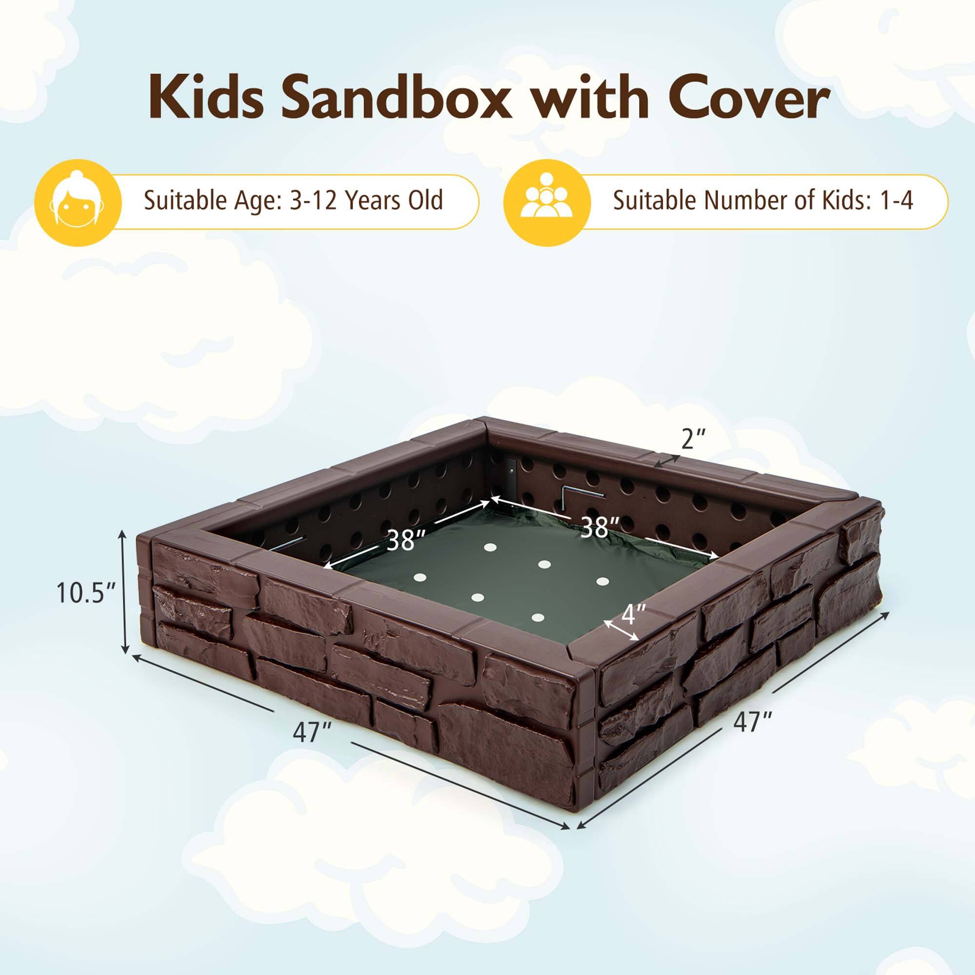 Kids Sandbox with Cover

Suitable Age: 3-12 Years Old

Suitable Number of Kids: 1-4

Dimensions:
- Length: 47"
- Width: 47"
- Height: 10.5"
- Sandbox Area: 38" x 38"
- Depth: 4"
- Cover Height: 2"