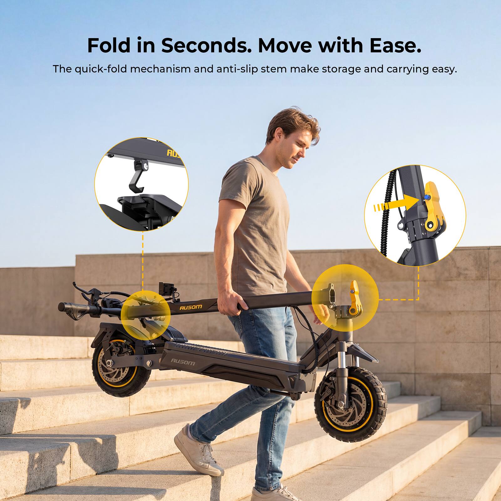 Fold in Seconds. Move with Ease.  
The quick-fold mechanism and anti-slip stem make storage and carrying easy.