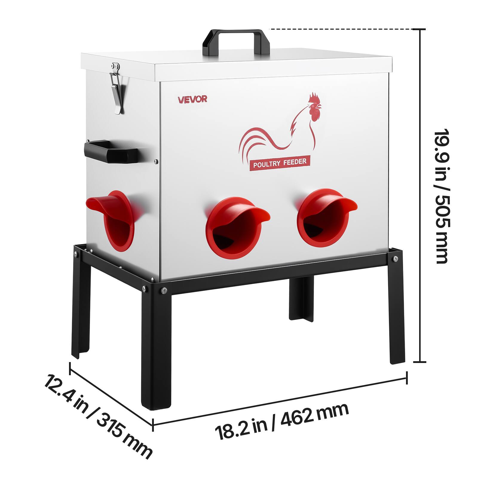 VEVOR POULTRY FEEDER  
19.9 in / 505 mm  
12.4 in / 315 mm  
18.2 in / 462 mm