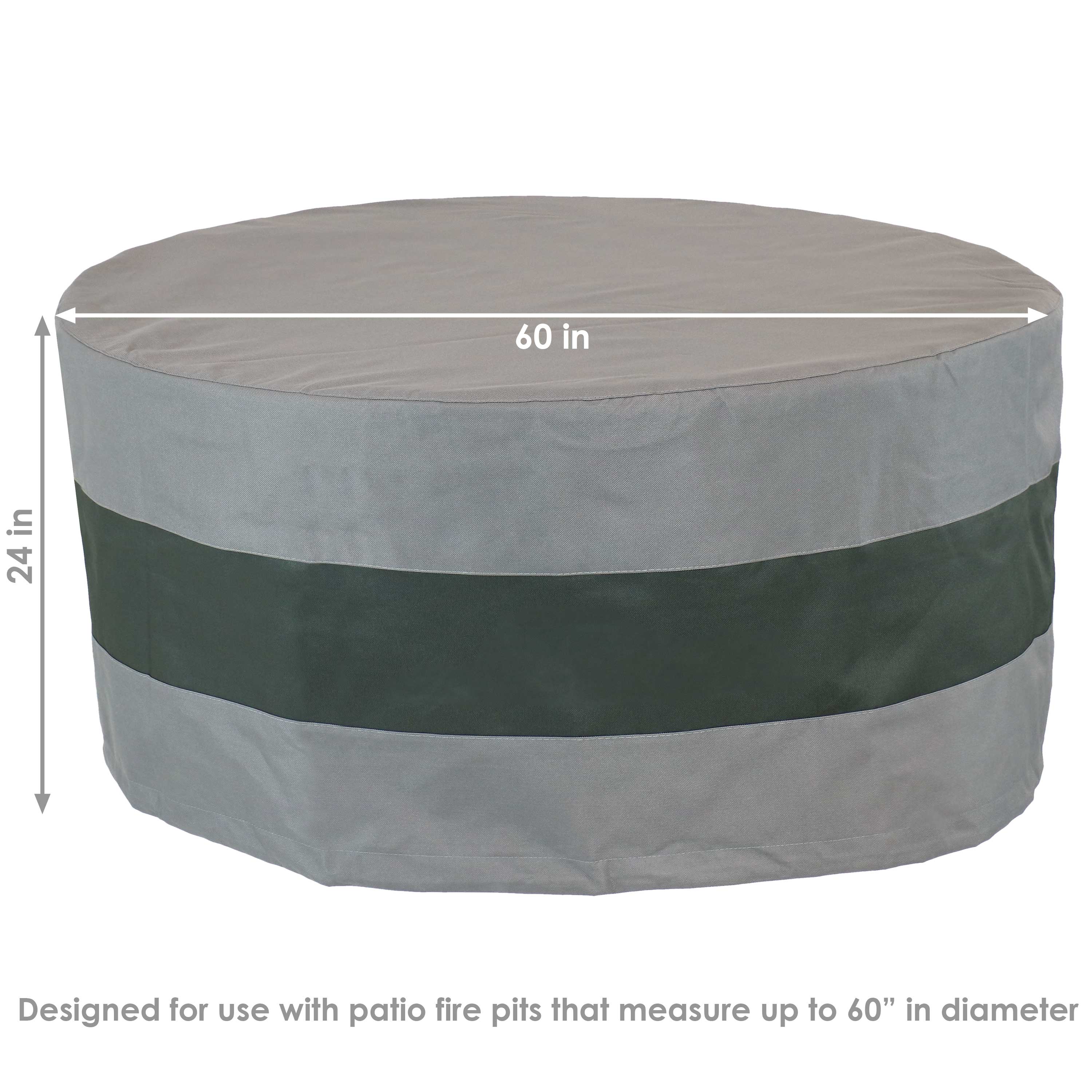 Designed for use with patio fire pits that measure up to 60" in diameter.  
60 in  
24 in