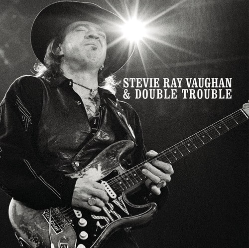 STEVIE RAY VAUGHAN & DOUBLE TROUBLE