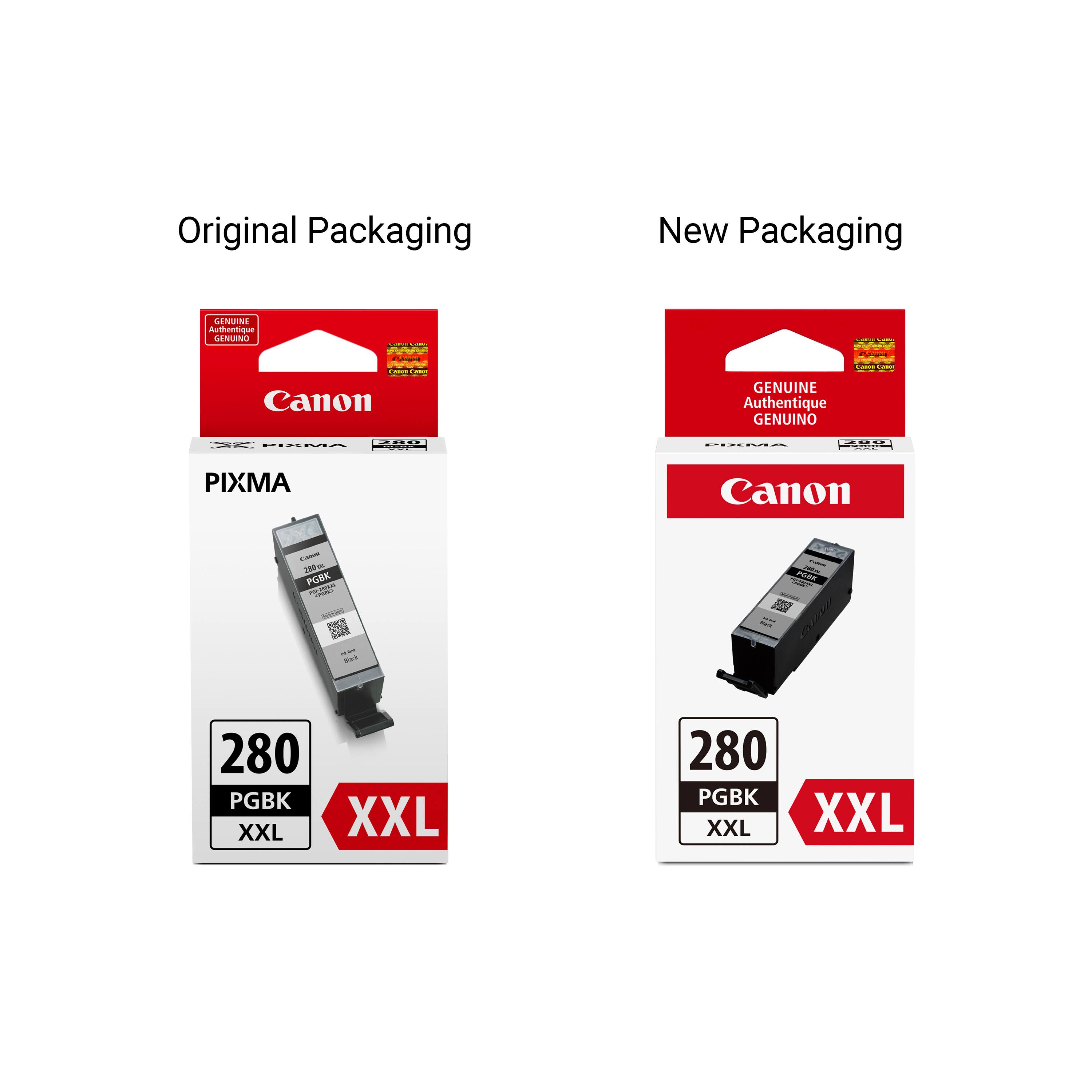 Original Packaging  
New Packaging  

Canon  
PIXMA  
280  
PGBK  
XXL  

Genuine  
Authentique  
Genuino  

Canon  
PIXMA  
280  
PGBK  
XXL  

Genuine  
Authentique  
Genuino