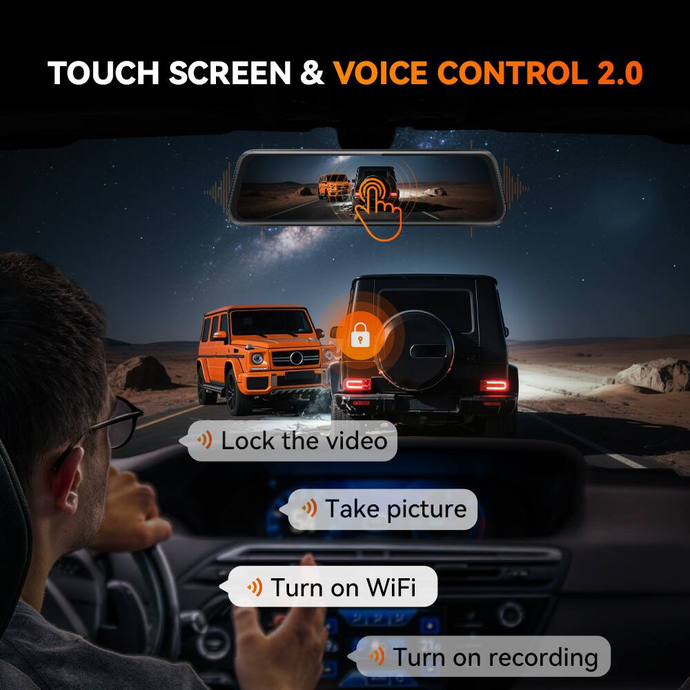 TOUCH SCREEN & VOICE CONTROL 2.0
- Lock the video
- Take picture
- Turn on WiFi
- Turn on recording